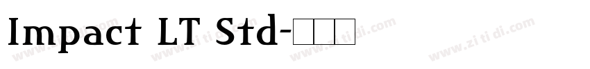 Impact LT Std字体转换